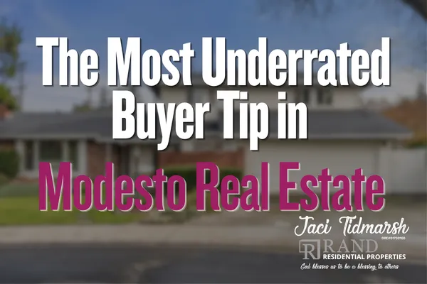 The Most Underrated Buyer Tip in Modesto Real Estate