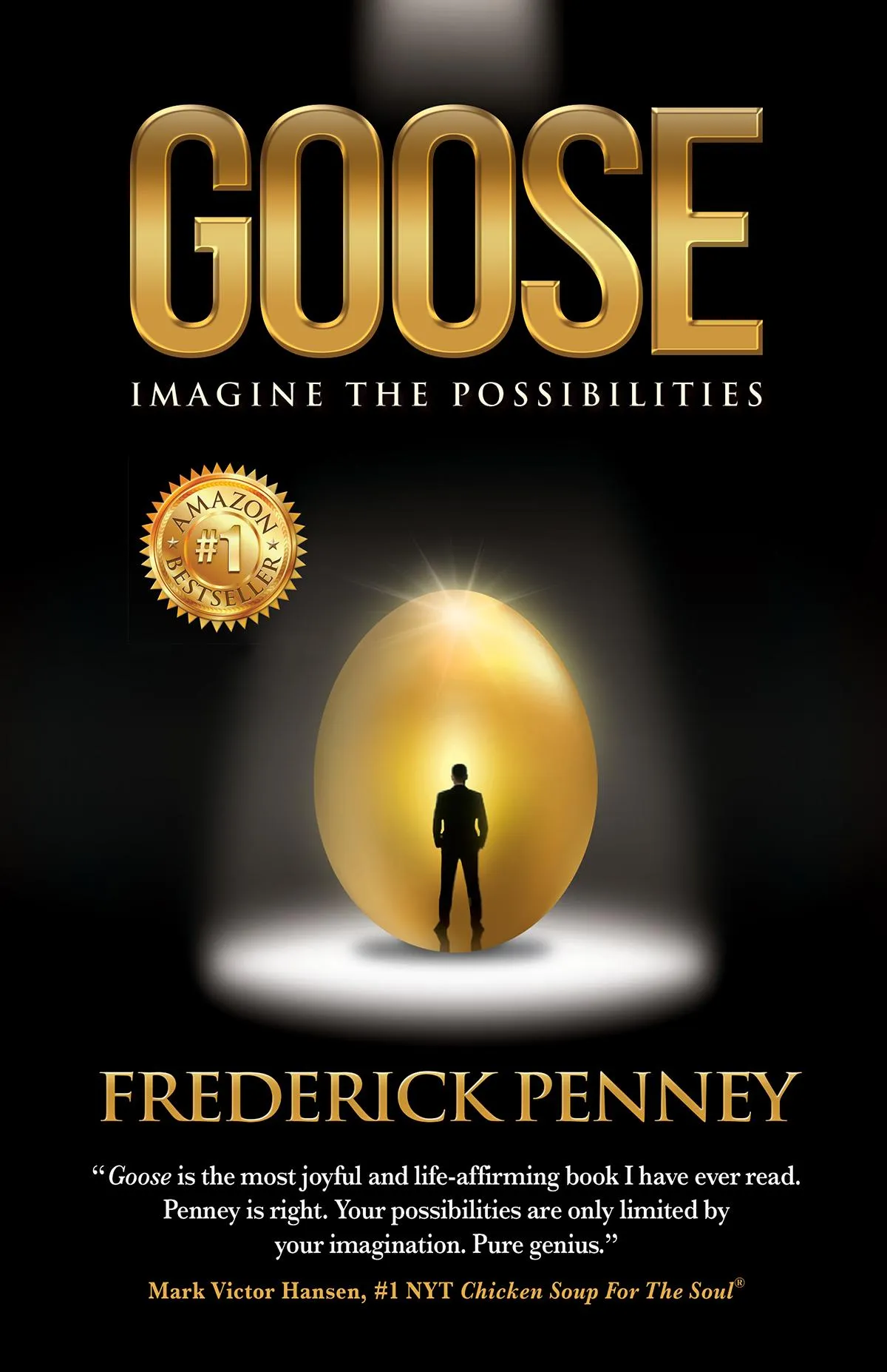 Goose, Imagine the Possibilities by Frederick Penney