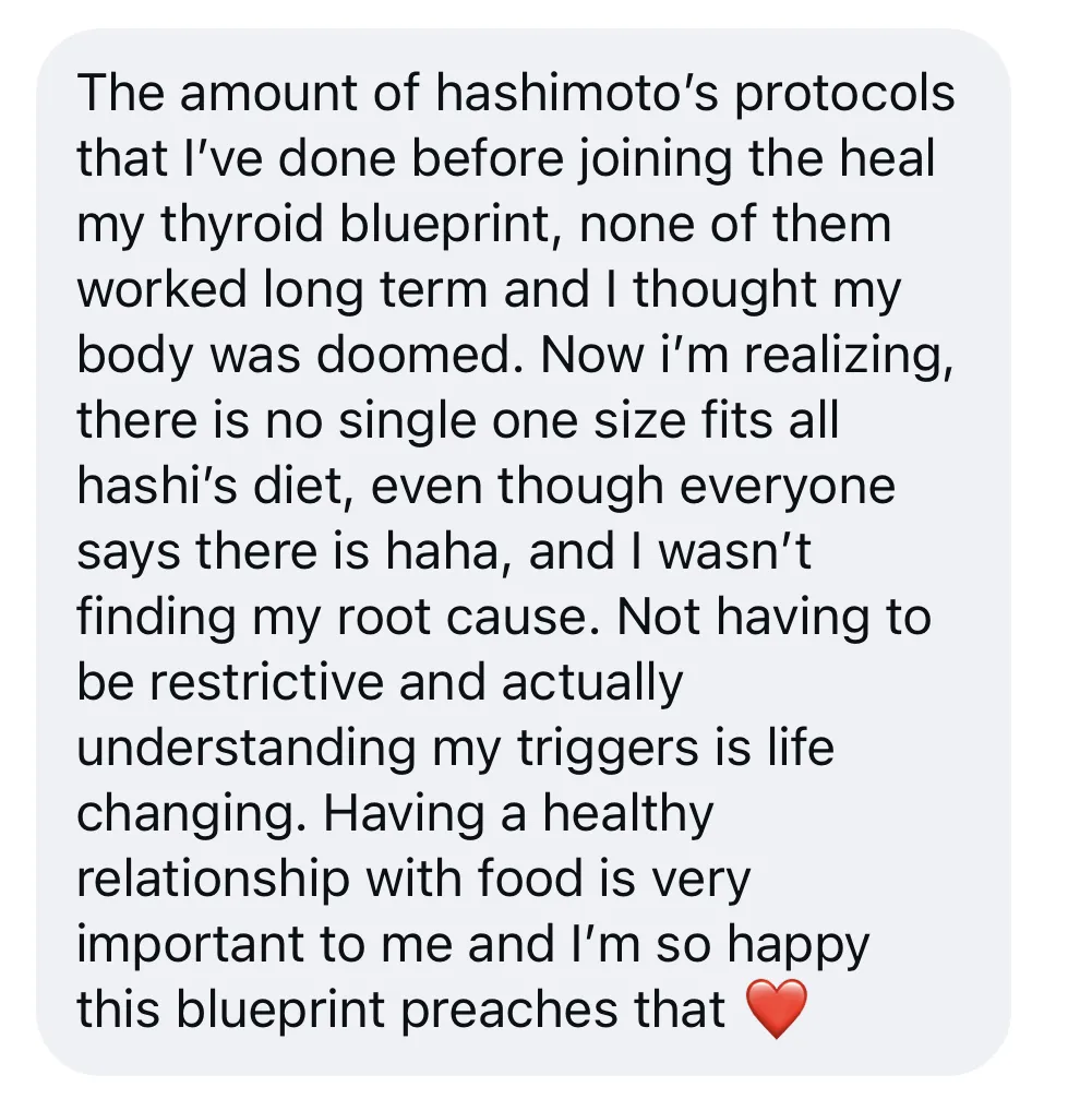 A customer review for the Heal My Thyroid Blueprint highlighting the shift away from restrictive one-size-fits-all diets. The user expresses relief in finding her specific root cause and developing a healthy relationship with food while seeing life-changing results.