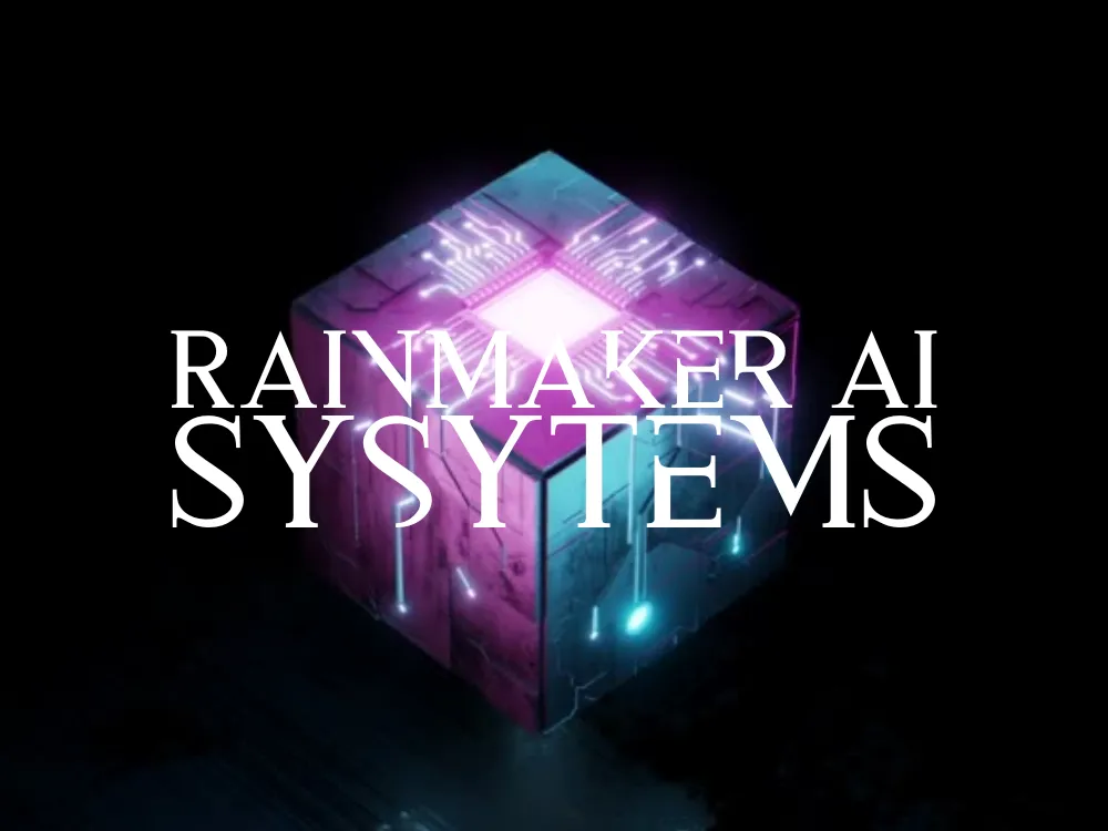 Rainmaker AI Systems