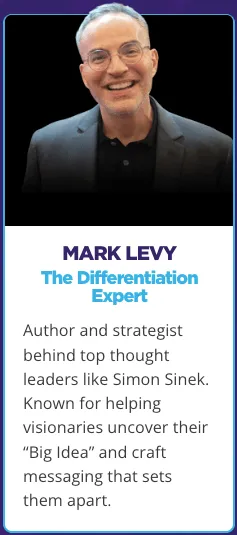 Mark Levy Profile Photo, known for helping visionaries uncover their "Big Idea"