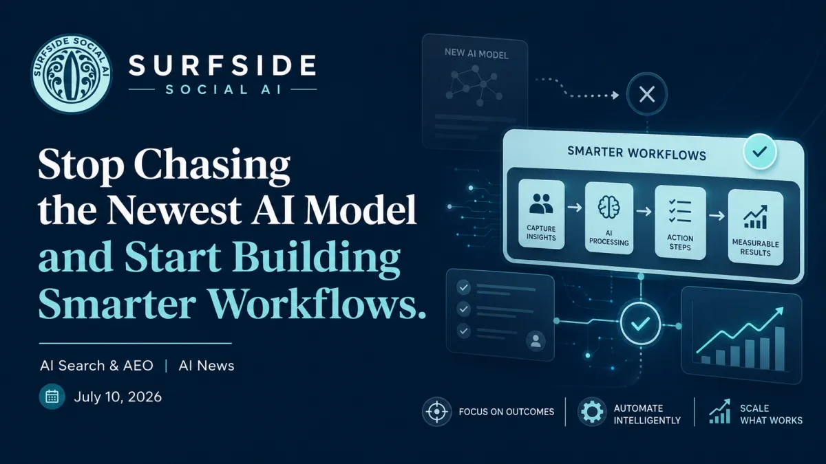 Stop Chasing the Newest AI Model and Start Building Smarter Workflows