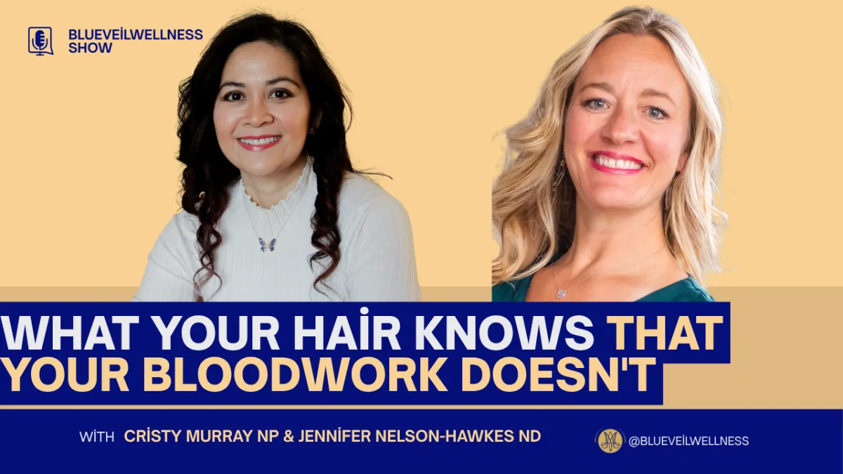 When Blood Work Is Normal But You Feel Awful: HTMA Explained | Blue Veil Wellness