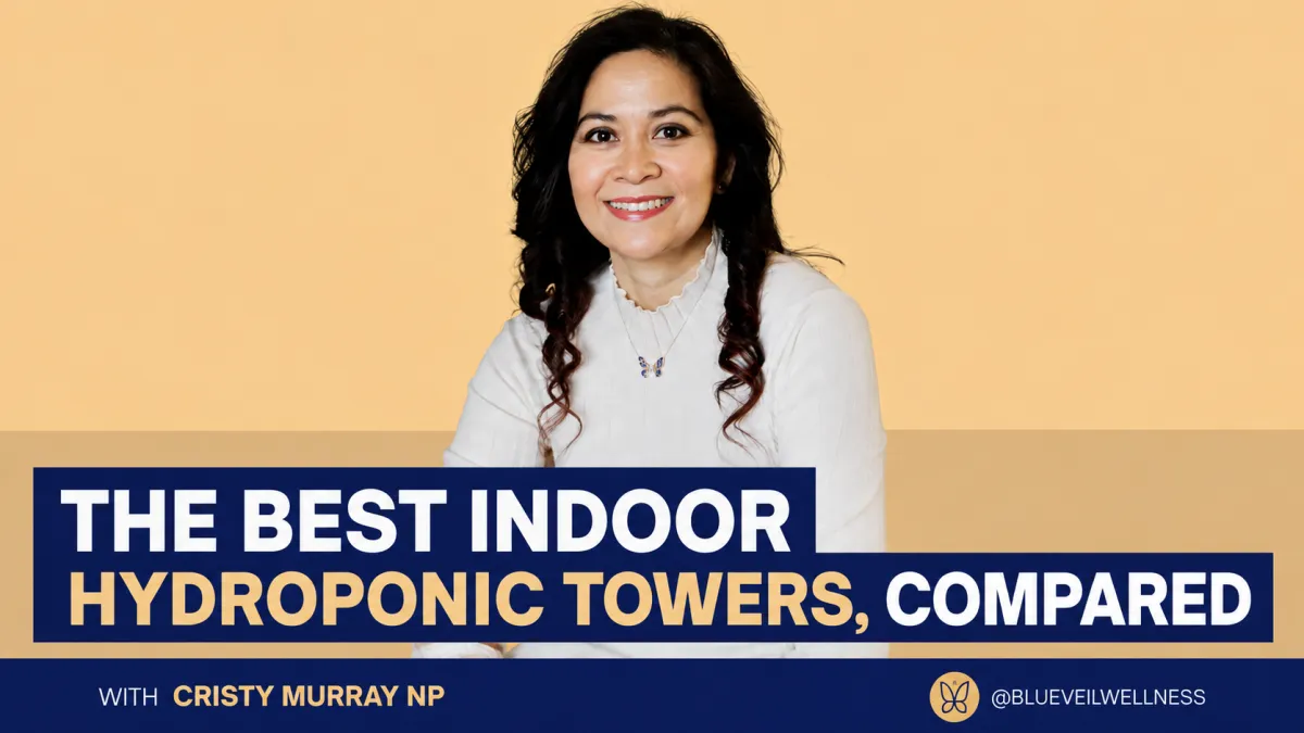 Best Indoor Hydroponic Towers Compared 2025