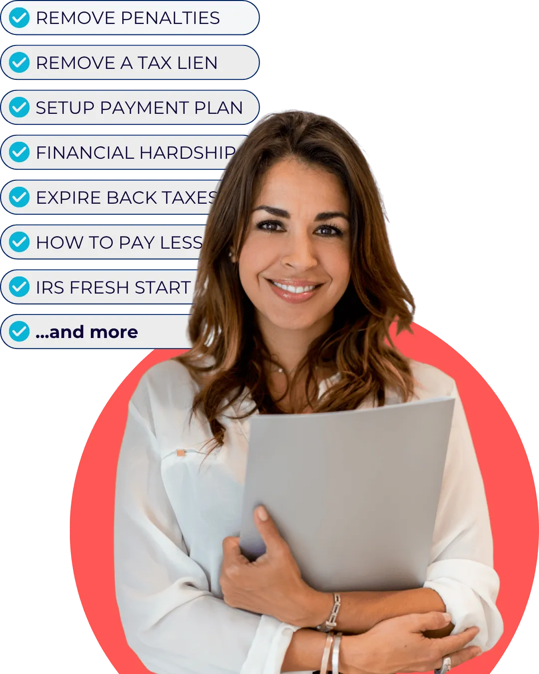 Smiling woman holding a folder in front of a checklist of IRS back tax relief topics including penalties, tax liens, payment plans, and the IRS Fresh Start Program