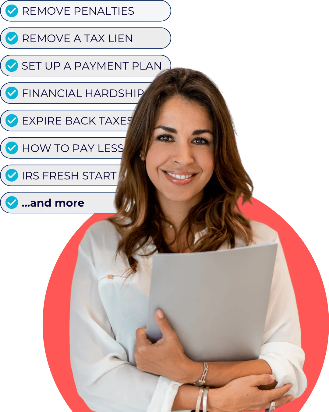 Smiling woman holding a folder in front of a checklist of IRS back tax relief topics including penalties, tax liens, payment plans, and the IRS Fresh Start Program