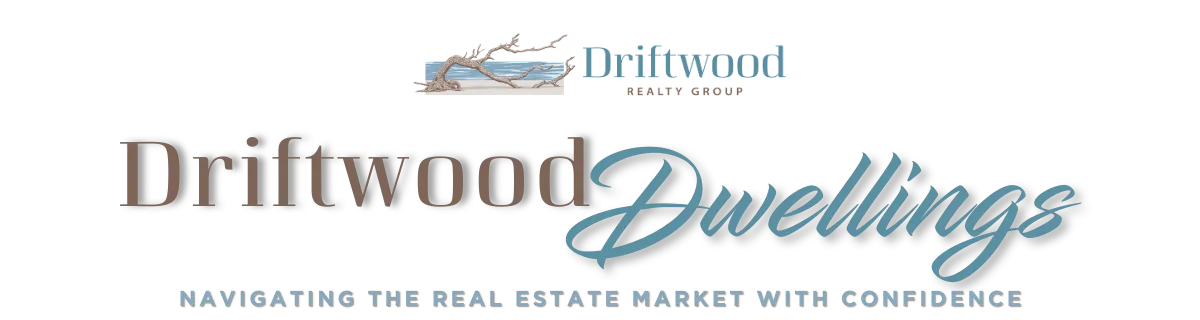 Driftwood Dwellings: Navigating the Real Estate Market with Confidence