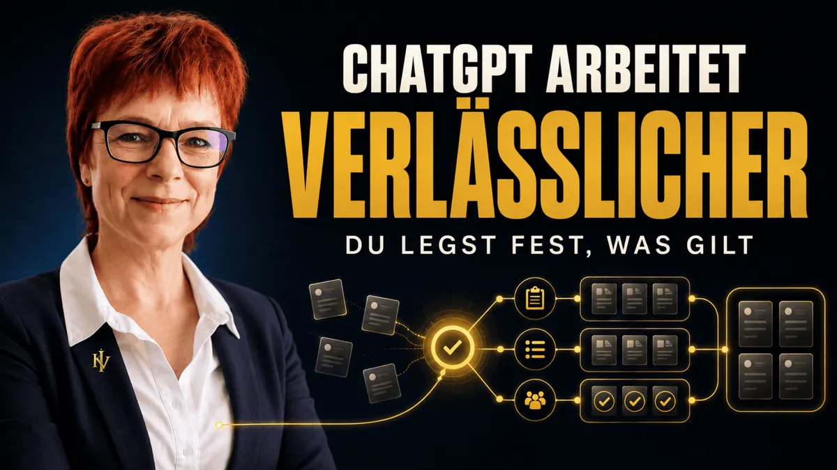 ChatGPT arbeitet verlässlicher. Du legst vor, was gilt