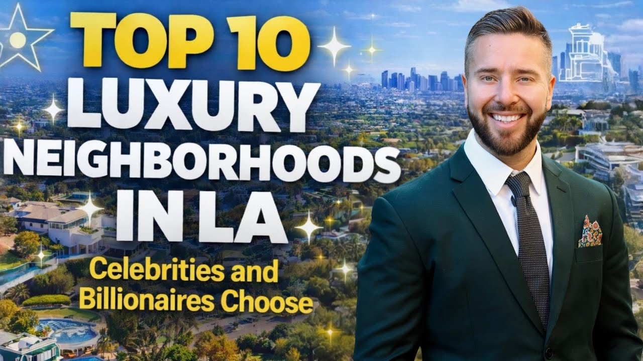 The 10 Most Expensive Neighborhoods in Los Angeles