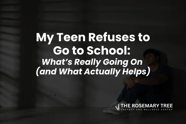what school refusal signals from Phoenix teen mental health experts.