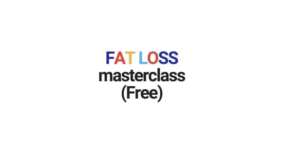 Fat loss maserclass