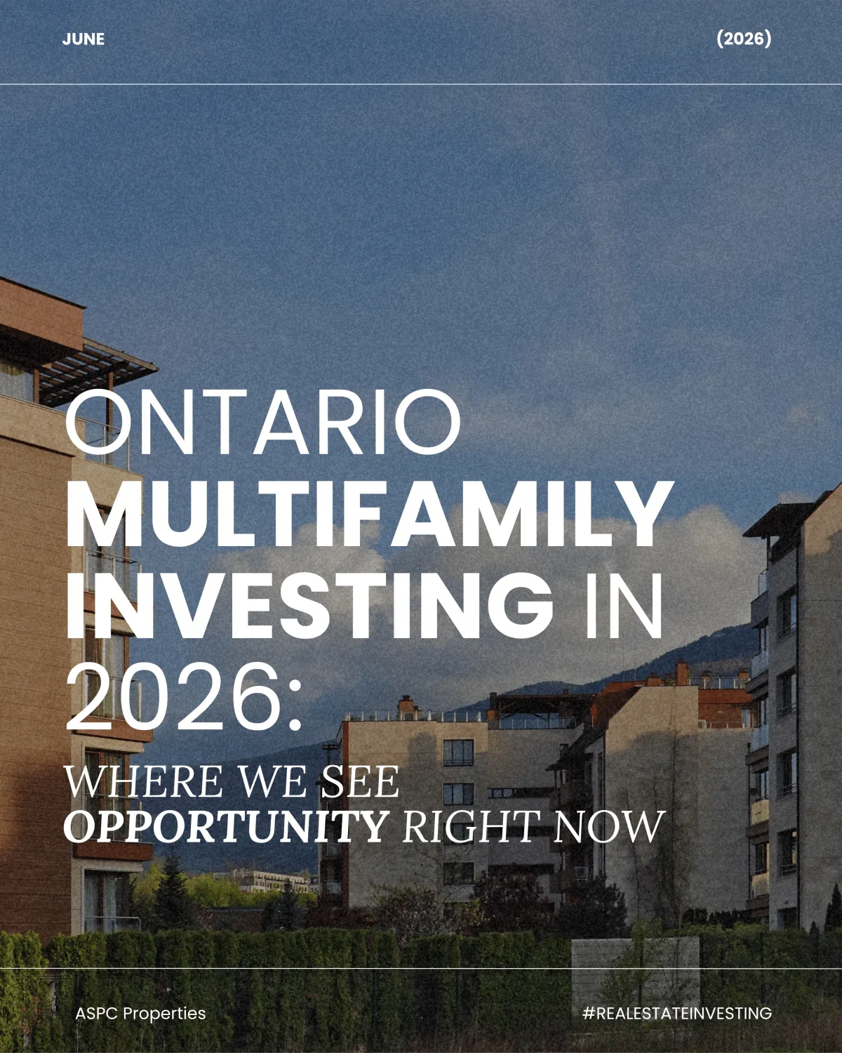 Ontario apartment building multifamily investment 2026