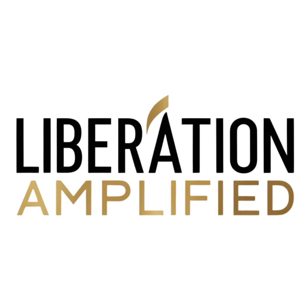 Liberation Amplified