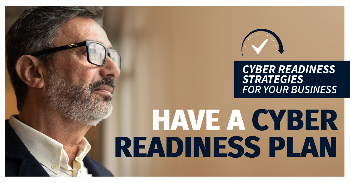 6 Essential Steps to Create a Cyber Readiness Plan for Your Business | Expert Tips and Best Practices