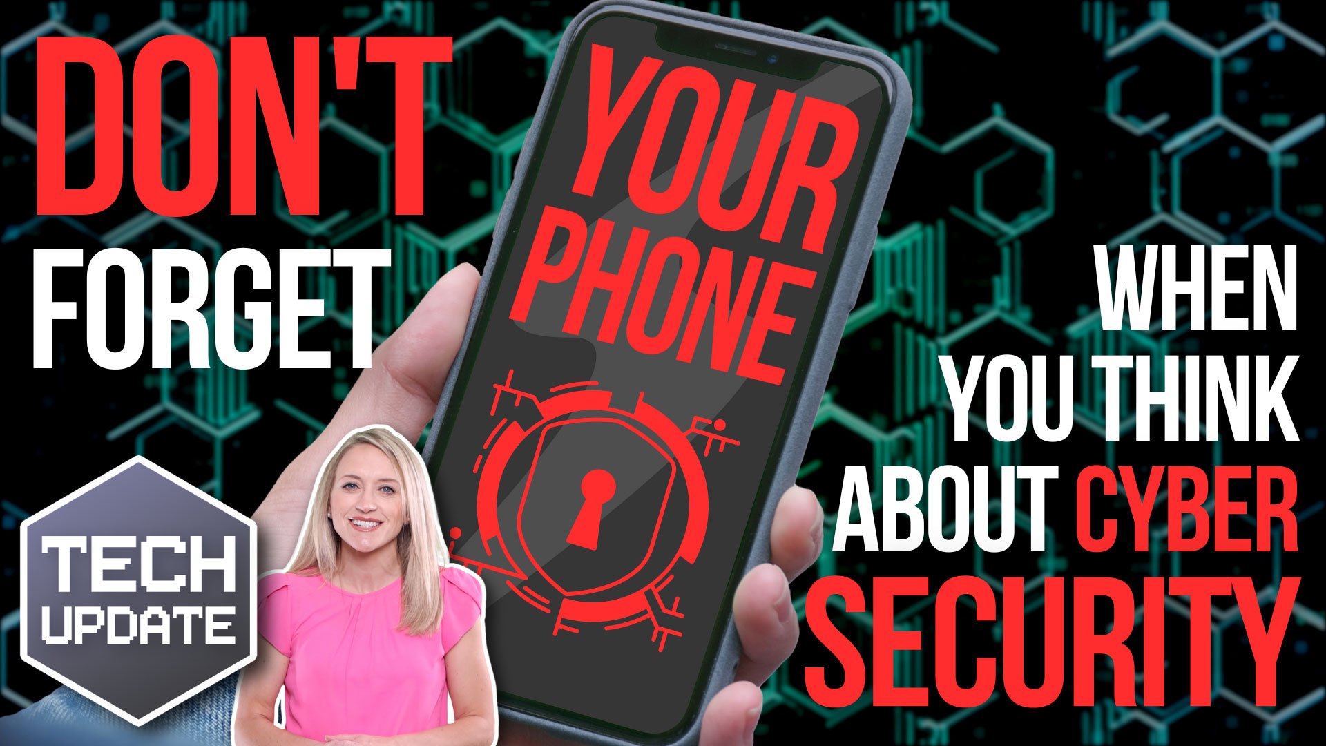 Don�t forget your phone when you think about cyber security