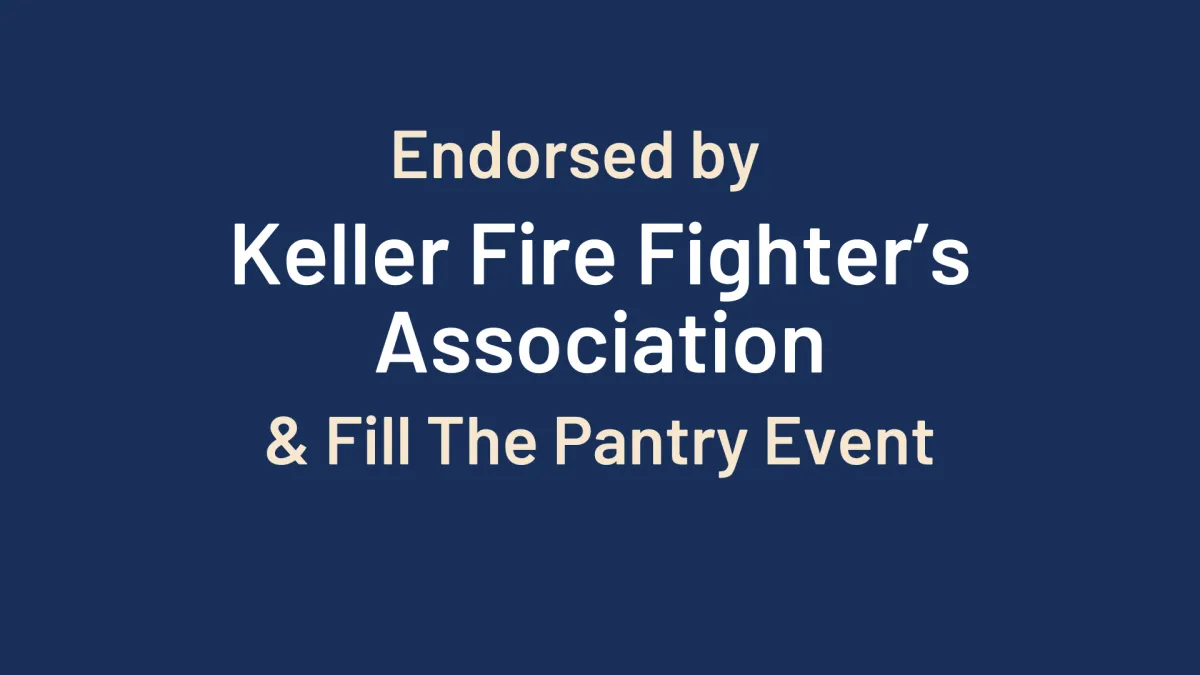Endorsed by the Keller Fire Fighters Association