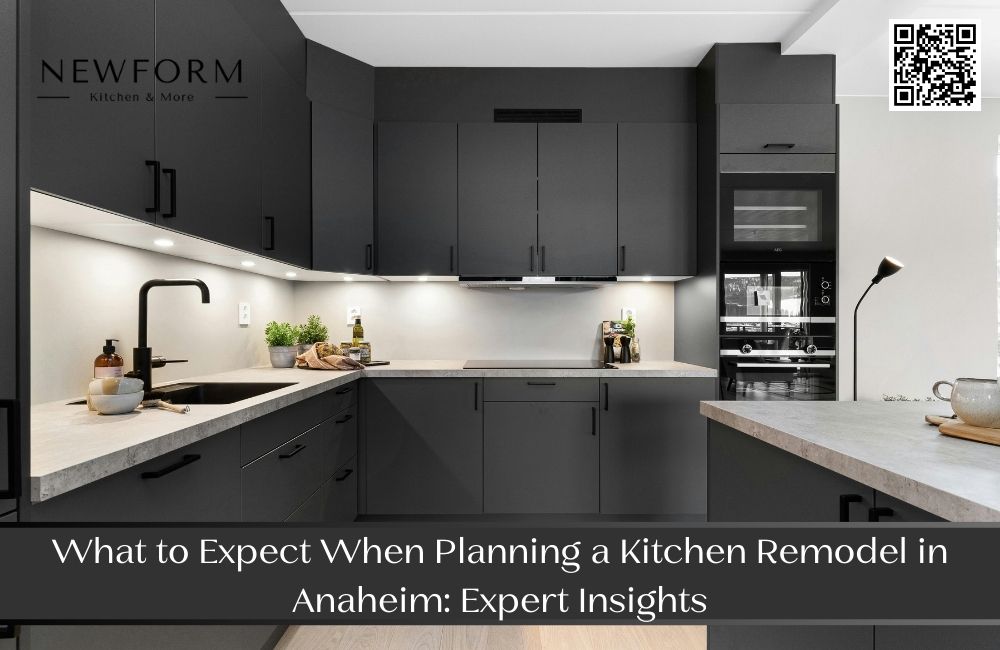 What to Expect When Planning a Kitchen Remodel in Anaheim: Expert Insights