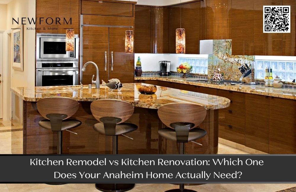 Kitchen Remodel vs Kitchen Renovation: Which One Does Your Anaheim Home Actually Need?