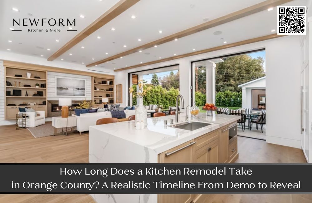 How Long Does a Kitchen Remodel Take in Orange County? A Realistic Timeline From Demo to Reveal