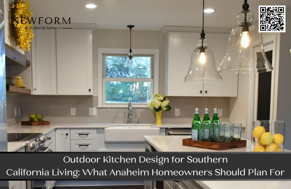 Outdoor Kitchen Design for Southern California Living: What Anaheim Homeowners Should Plan For