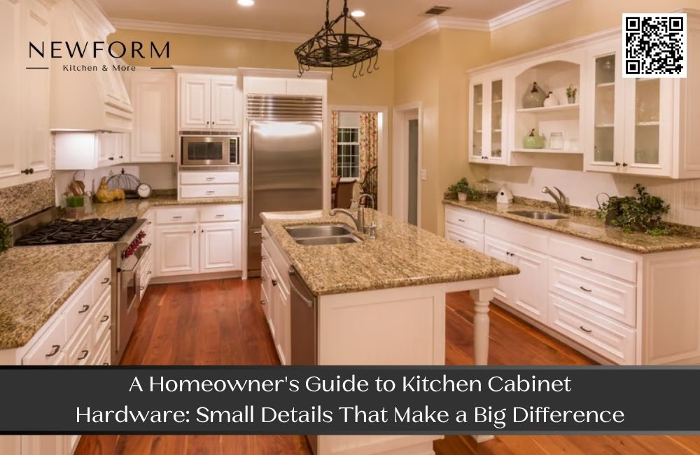 A Homeowner's Guide to Kitchen Cabinet Hardware: Small Details That Make a Big Difference