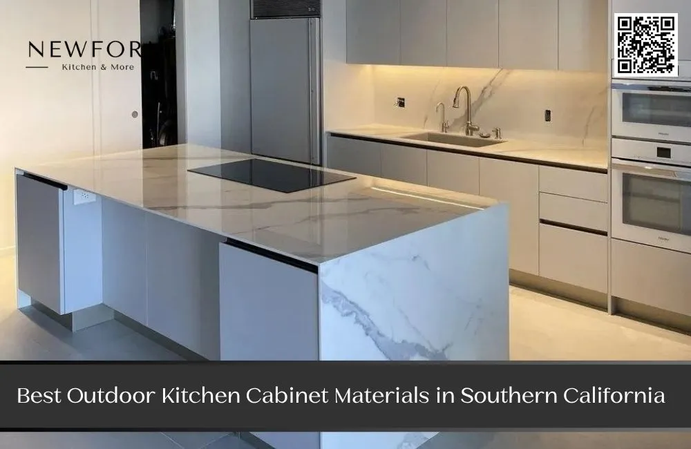 Best Outdoor Kitchen Cabinet Materials in Southern California