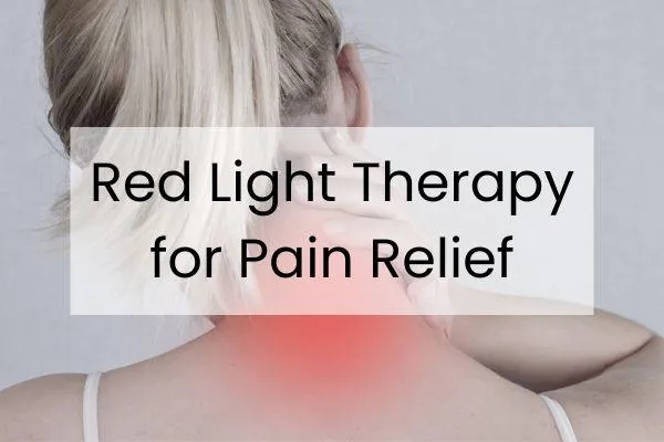 red light therapy for pain relie