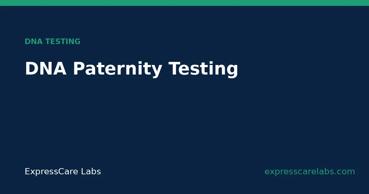 DNA Paternity Testing
