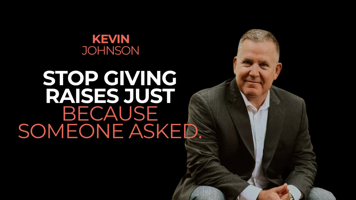 Stop Giving Raises Just Because Someone Asked.