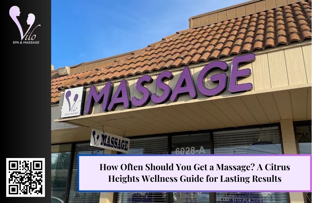 How Often Should You Get a Massage? A Citrus Heights Wellness Guide for Lasting Results