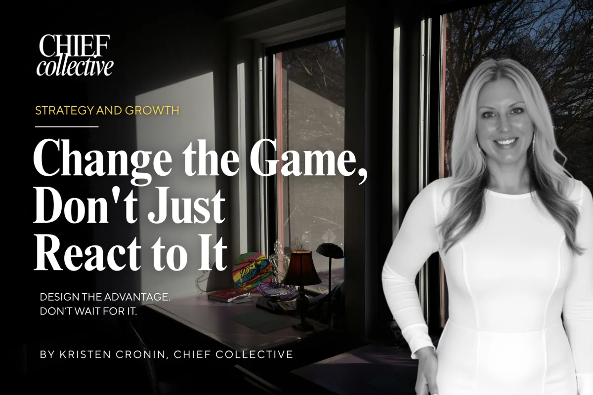 Change the Game, Don't Just React to It