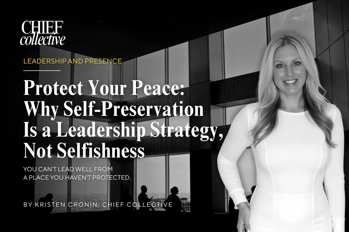 Protect Your Peace: Why Self-Preservation Is a Leadership Strategy, Not Selfishness
