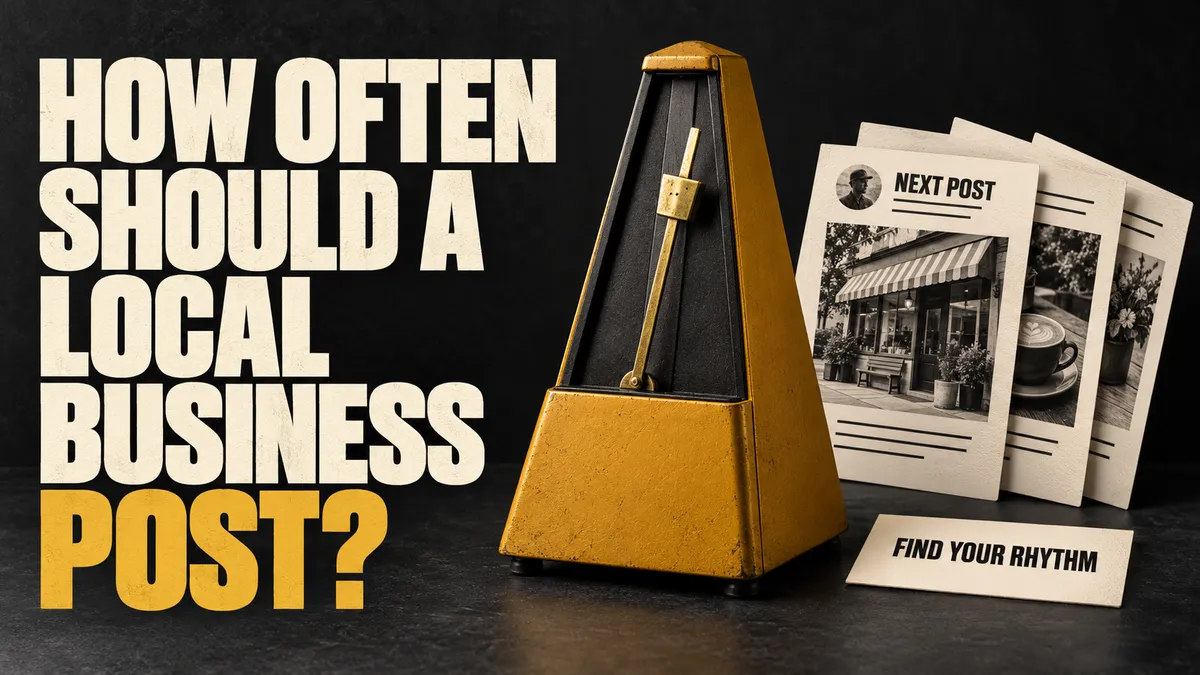 How often should a local business post?