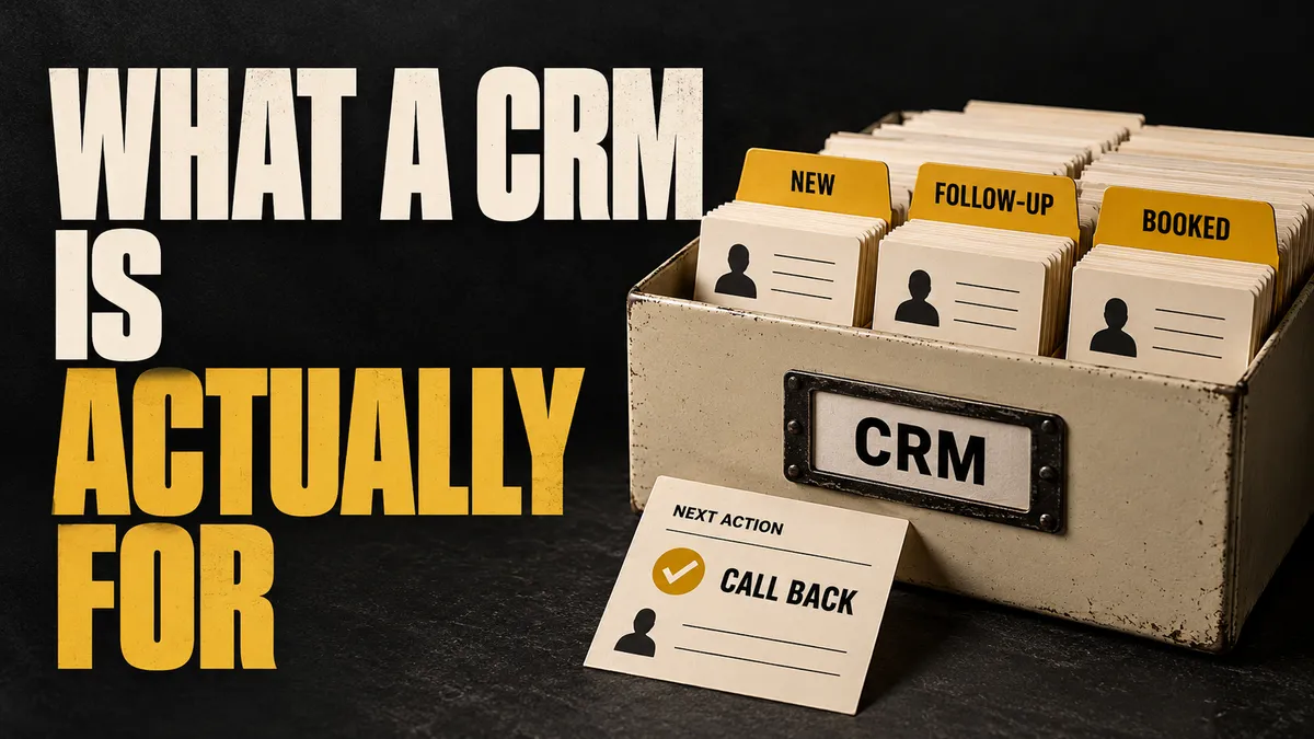 What a CRM is actually for