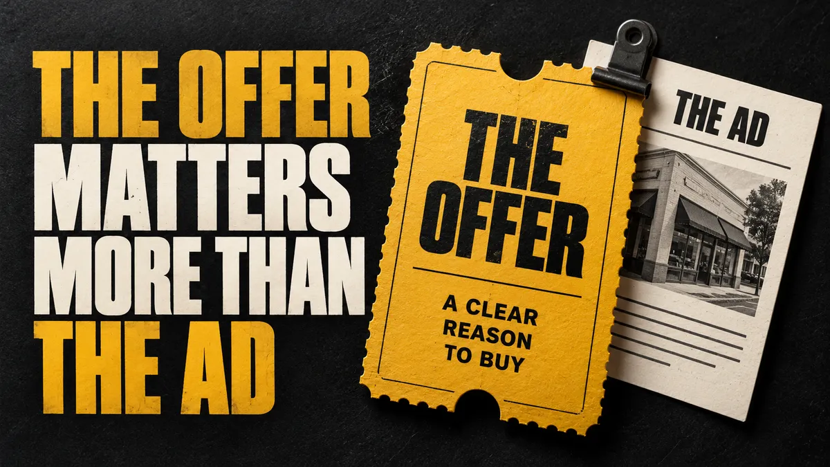 The offer matters more than the ad