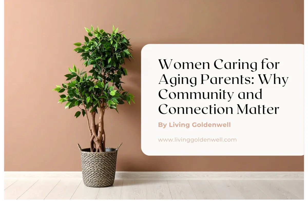 Kathleen Korpela-Sandwich Generation Caregiver Coach-Living Goldenwell