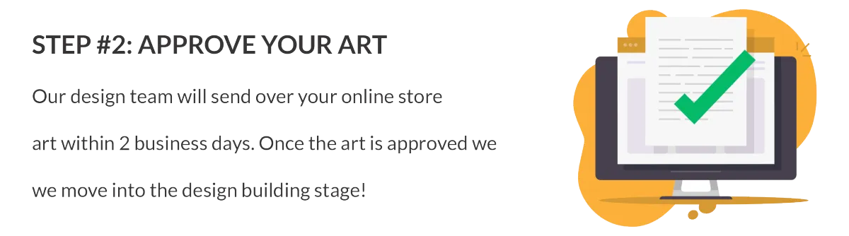 Step 2: Approve your art