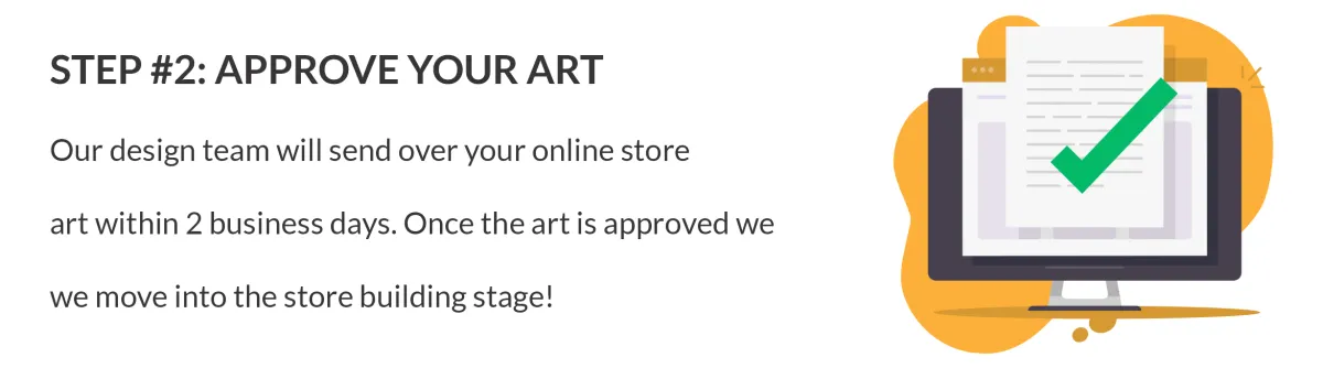 Step 2: Approve your art