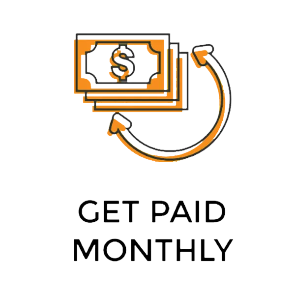Get paid monthly