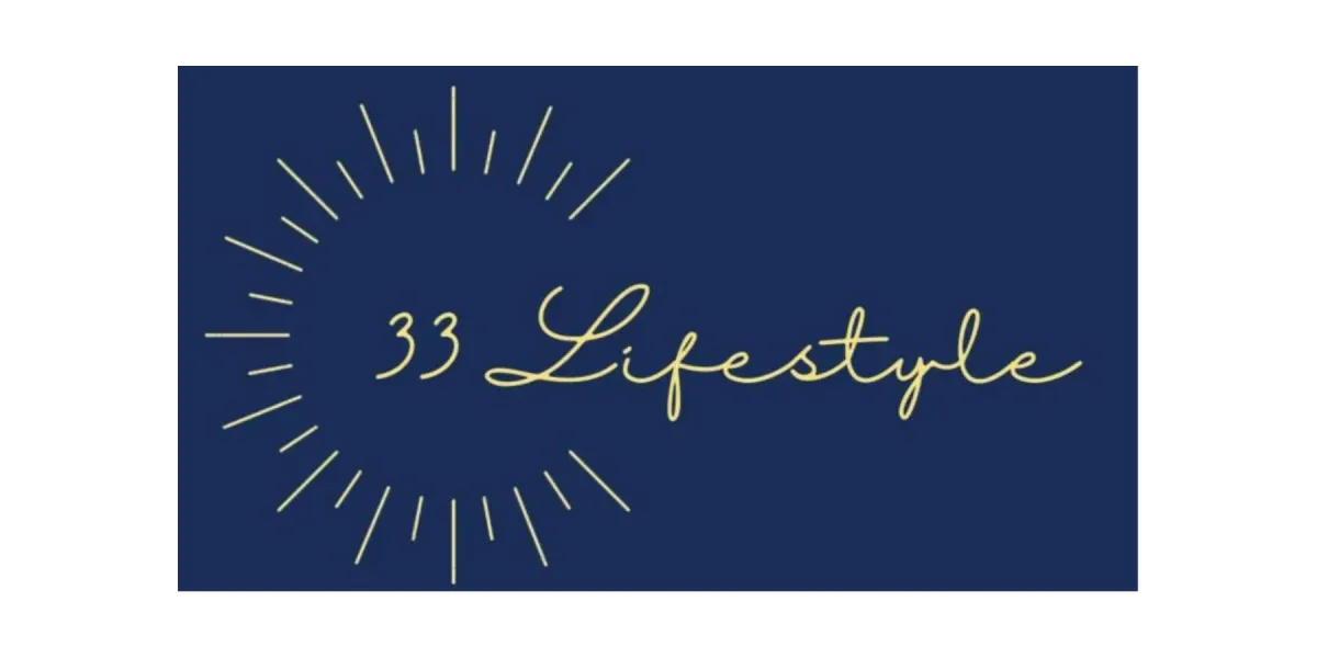 33 Lifestyle