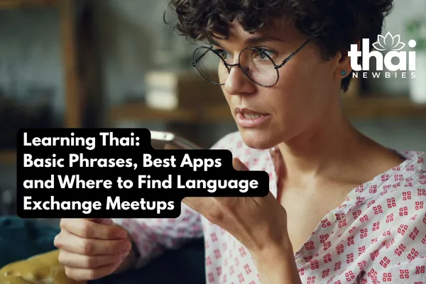 Learning Thai language guide for expats and beginners