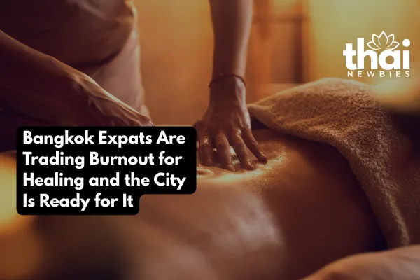 Bangkok expat wellness daily life 2026 fitness healing