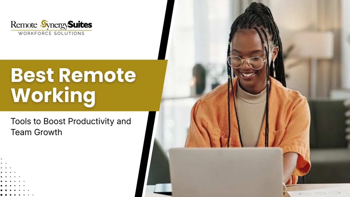 Best Remote Working Tools to Boost Productivity and Team Growth