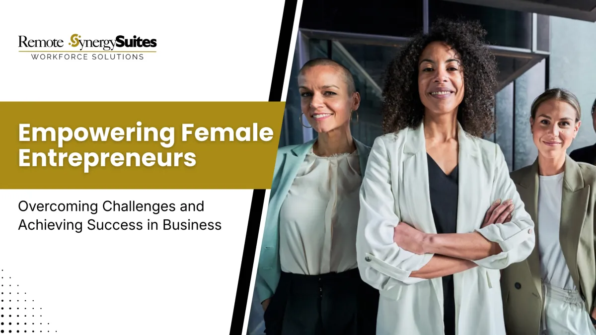 Empowering Women Entrepreneurs to Overcome Challenges and Succeed