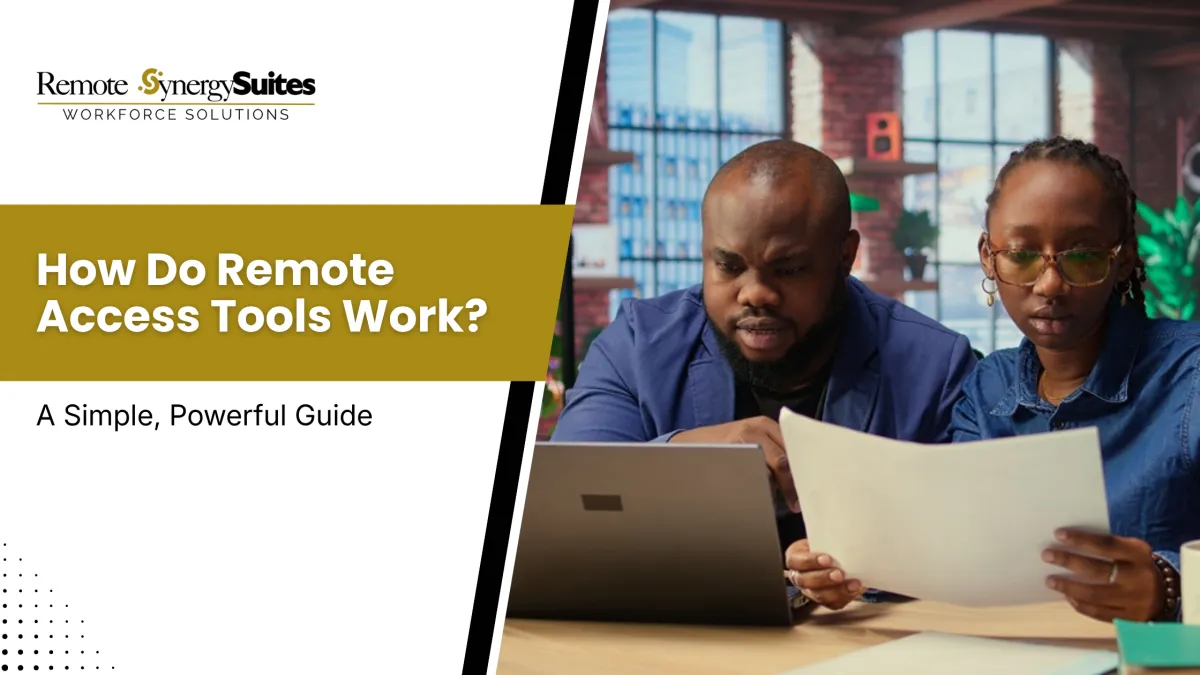 How Do Remote Access Tools Work? A Simple, Powerful Guide