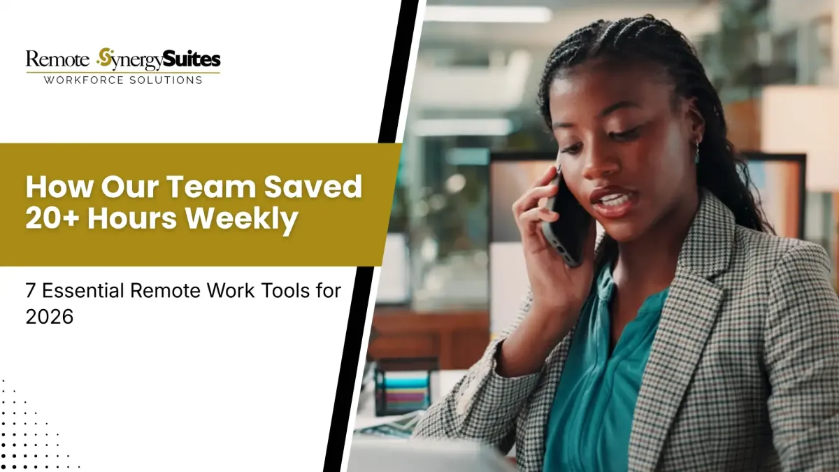 How Our Team Saved 20+ Hours Weekly: 7 Essential Remote Work Tools for 2026