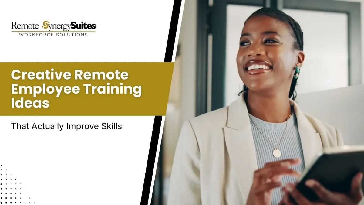 Creative Remote Employee Training Ideas That Actually Improve Skills