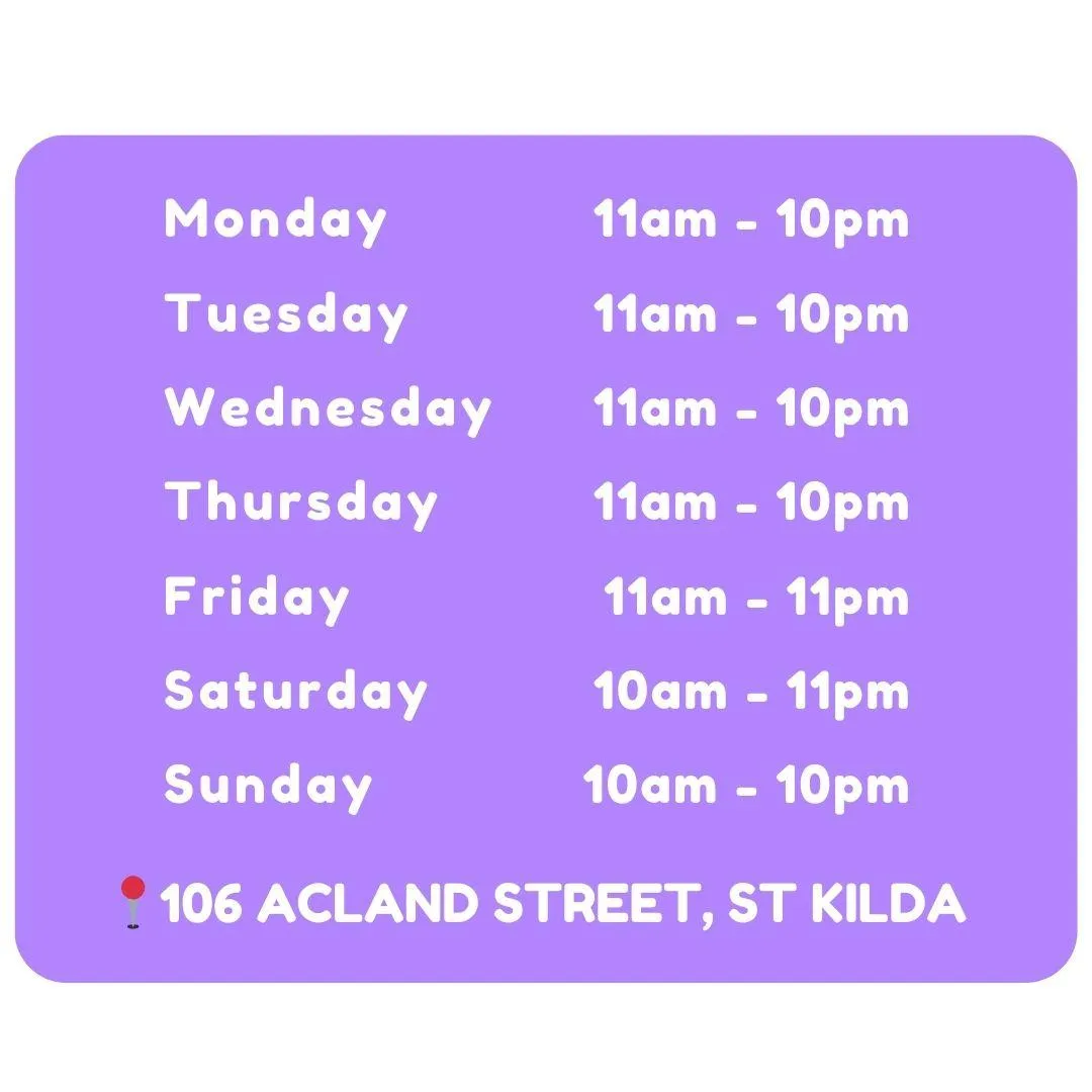 (Yo-Bar St Kilda Opening Hours)  Stop by Yo-Bar St Kilda any day of the week with extended hours on weekends:  Monday to Thursday: 11 am - 10 pm Friday: 11 am - 11 pm Saturday: 10 am - 11 pm Sunday: 10 am - 10 pm Ideal for a late-night dessert by the beach.  Keywords: Yo-Bar St Kilda hours, 106 Acland St opening times, frozen yogurt shop hours, Yo-Bar opening times, St Kilda frozen yogurt.