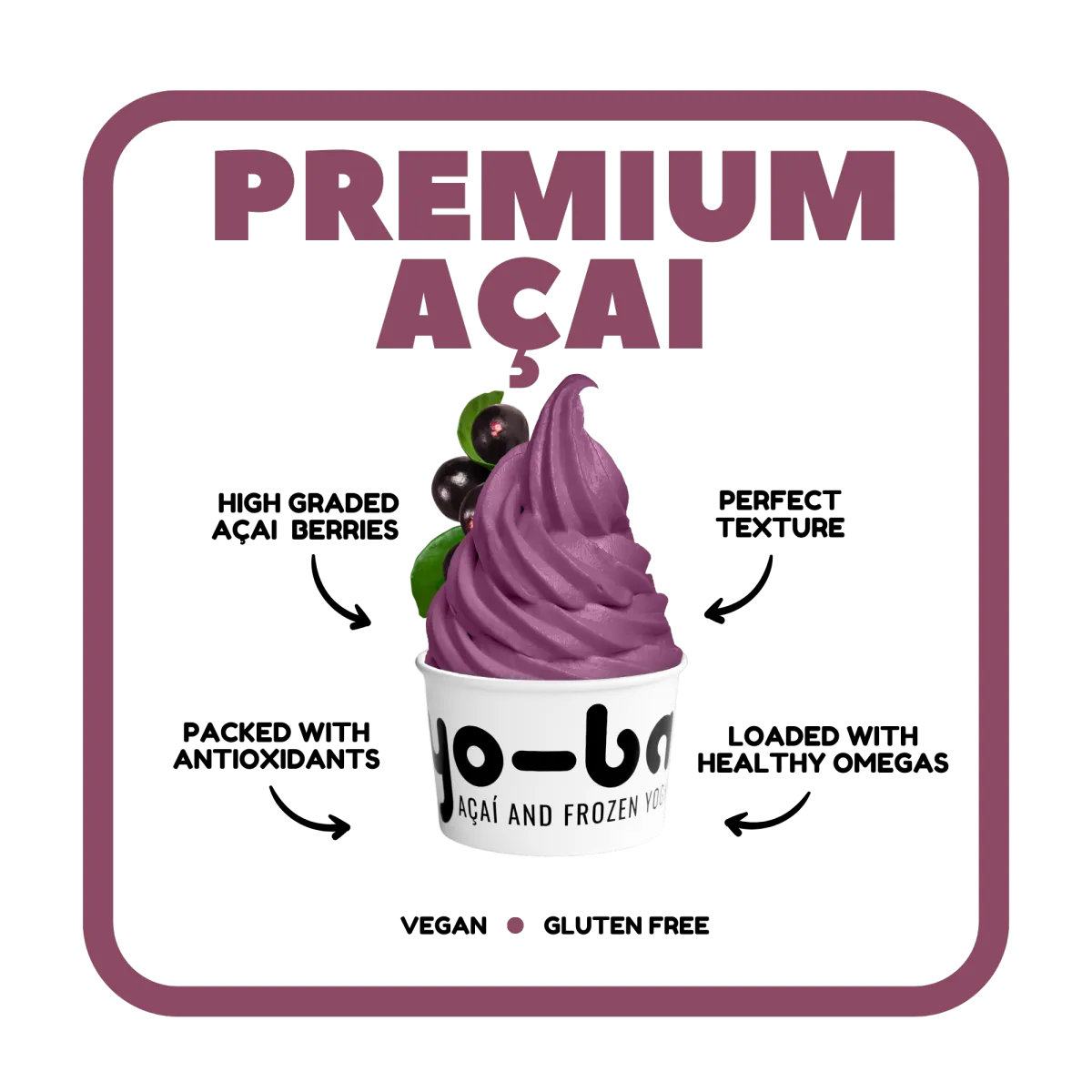 Premium Açai - Açai-based yogurt packed with antioxidants, vegan, gluten-free, 99% sugar-free, kosher, and halal.