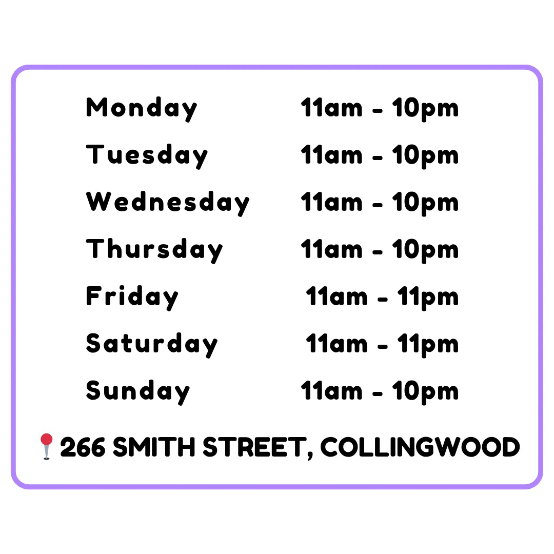(Yo-Bar Collingwood Opening Hours)  Find Yo-Bar Collingwood open every day with extended hours on weekends:  Monday to Thursday: 11 am - 10 pm Friday: 11 am - 11 pm Saturday: 10 am - 11 pm Sunday: 10 am - 10 pm Perfect for a late-night dessert stop.  Keywords: Yo-Bar Collingwood hours, 266 Smith St opening times, frozen yogurt shop hours, Yo-Bar opening times, Collingwood frozen yogurt.